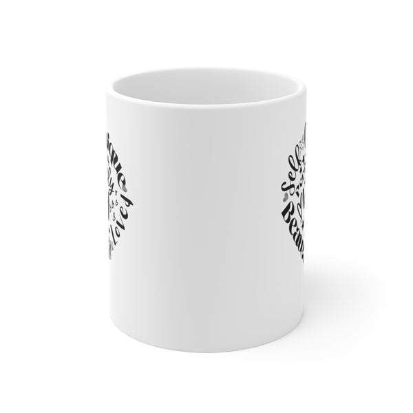 11oz Ceramic Mug: Self Love Affirmation - Motivational Gift with Positive Vibes - Unique Designs By C&K