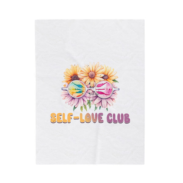 Self love club Velveteen Plush Blanket - Unique Designs By C&K